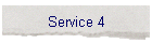 Service 4